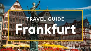 Frankfurt Vacation Travel Guide  Expedia [upl. by Ardnu]