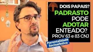 Parentalidade Socioafetiva  Provimento 63 e 83 CNJ na prática [upl. by Bristow]