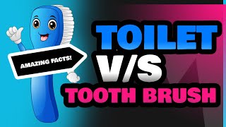 Toilet and Tooth Brush [upl. by Erroll104]