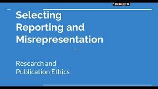 Selective Reporting and Misrepresentation of data Research and Publication ethics Phd coursework [upl. by Eirahs]