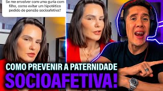 Como Se Prevenir Da Paternidade Socioafetiva E Pensão Socioafetiva [upl. by Idner]