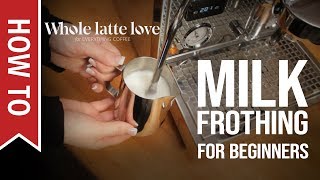 How To Milk Frothing for Beginners 5 Tips [upl. by Melville]